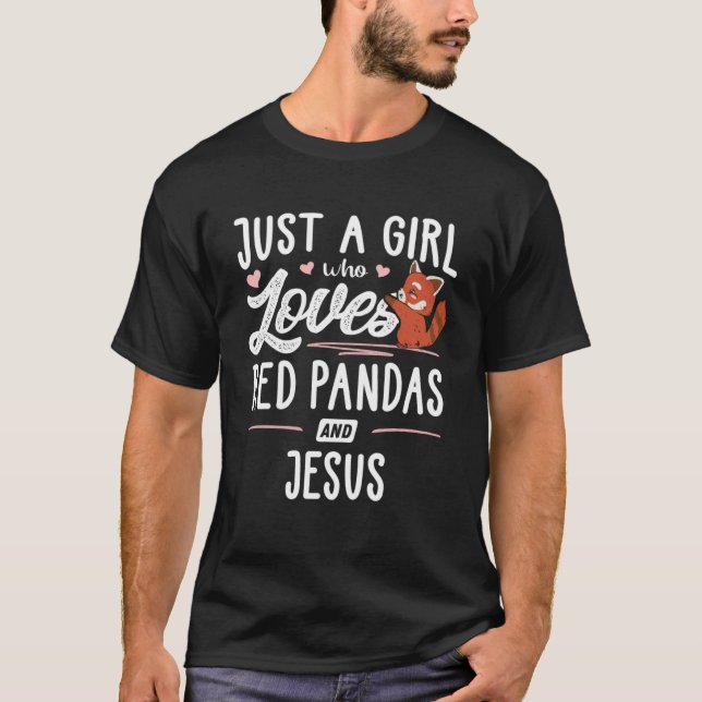 Just A Girl Who Loves Red Pandas And Jesus  Women T-Shirt (Front)