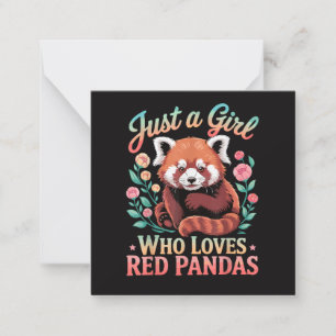 Just A Girl Who Loves Red Pandas Card