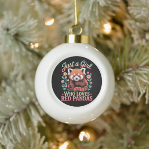Just A Girl Who Loves Red Pandas Ceramic Ball Christmas Ornament