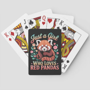 Just A Girl Who Loves Red Pandas Playing Cards