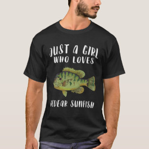 Just A Girl Who Loves Redear Sunfish Fish Lover T T-Shirt