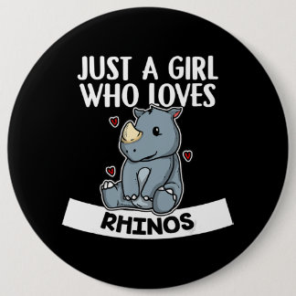 Just A Girl Who Loves Rhinos Cute Rhinoceros 6 Cm Round Badge