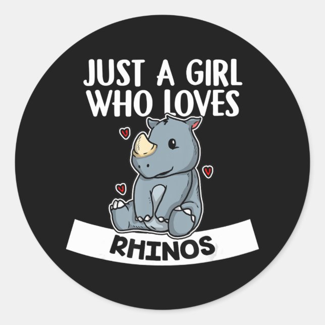 just a girl who loves rhinos cute rhinoceros classic round sticker (Front)