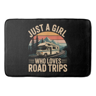 Just A Girl Who Loves Road Trips Bath Mat