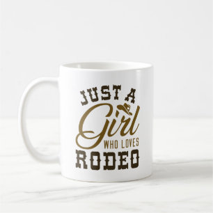 Just A Girl Who Loves Rodeo Coffee Mug