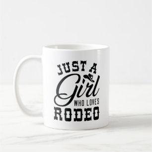 Just A Girl Who Loves Rodeo Coffee Mug