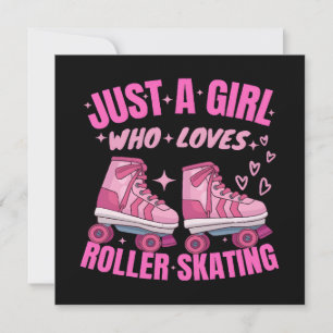 Just A Girl Who Loves Roller Skating