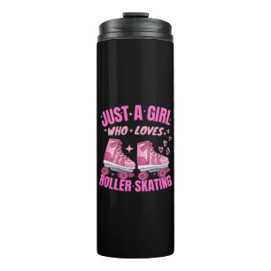 Just A Girl Who Loves Roller Skating Thermal Tumbler