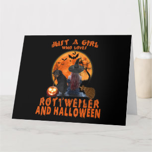 Just A Girl Who Loves Rottweiler Dog And Halloween Card