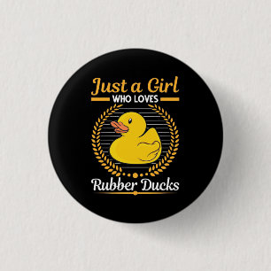 Just A Girl Who Loves Rubber Duck 3 Cm Round Badge
