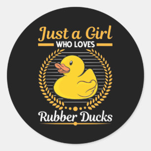 Just A Girl Who Loves Rubber Duck Classic Round Sticker
