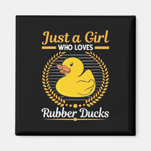 Just A Girl Who Loves Rubber Duck Magnet