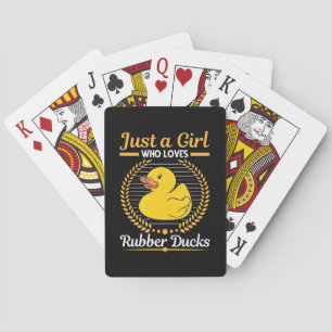 Just A Girl Who Loves Rubber Duck Playing Cards