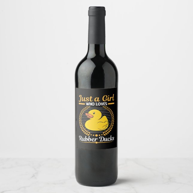 Just A Girl Who Loves Rubber Duck Wine Label (Front)