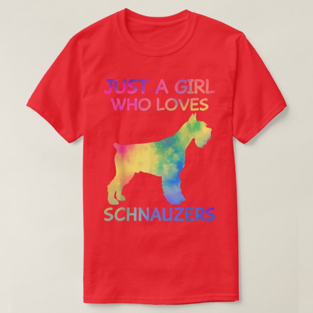 Just A Girl Who Loves Schnauzers Funny Schnauzer L T-Shirt (Design Front)