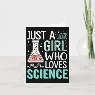 Just A Girl Who Loves Science Back To School Kids  Card