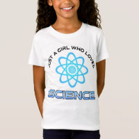 Just A Girl Who Loves Science