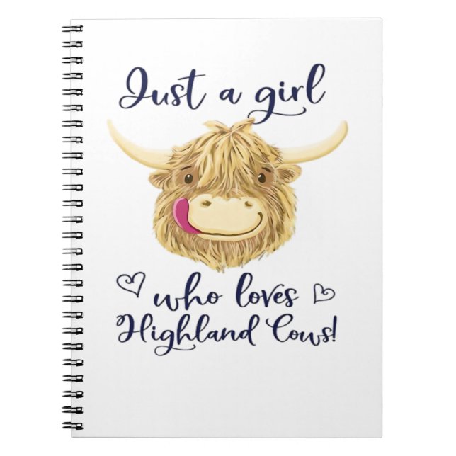 Just A Girl Who Loves Scottish Highland Cows Class Notebook (Front)