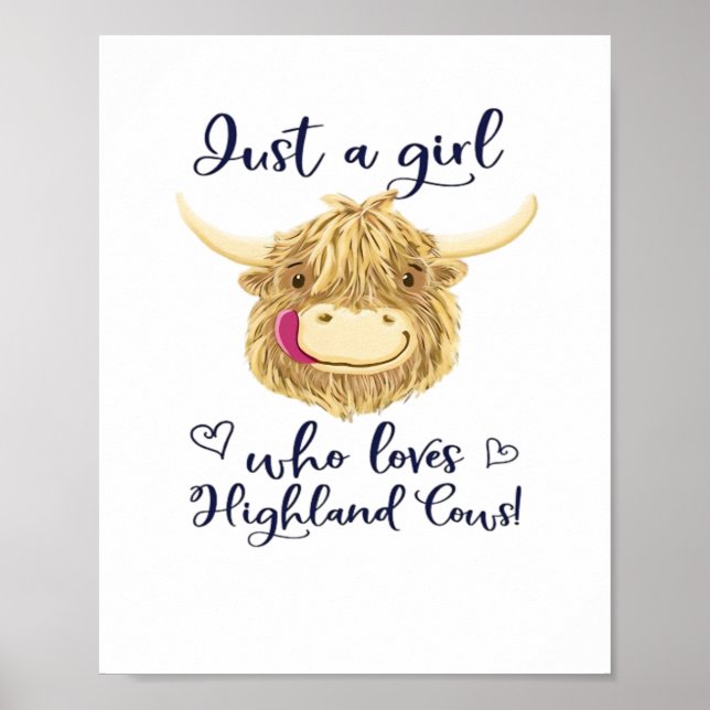 Just A Girl Who Loves Scottish Highland Cows Class Poster (Front)