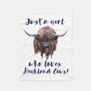 Just A Girl Who Loves Scottish Highland Cows Fleece Blanket