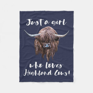 Just A Girl Who Loves Scottish Highland Cows Fleece Blanket