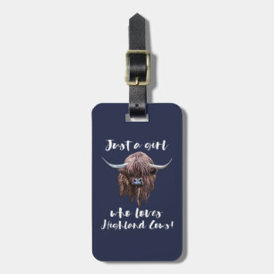 Just A Girl Who Loves Scottish Highland Cows Luggage Tag
