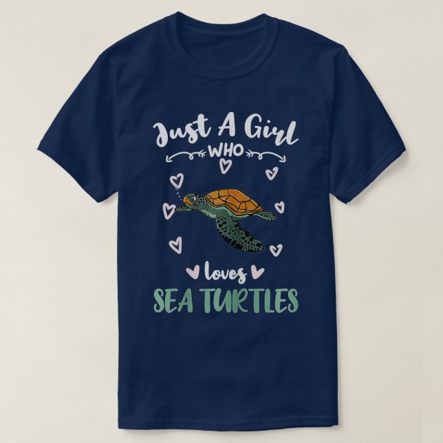 Just A Girl Who Loves Sea Turtles (2)  T-Shirt (Design Front)