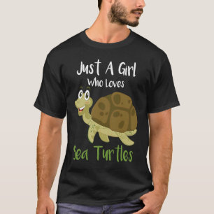 Just A Girl Who Loves Sea Turtles Women & Kids Tor T-Shirt
