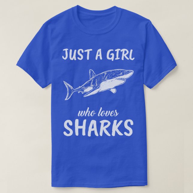 Just A Girl Who Loves Sharks 1 T-Shirt (Design Front)