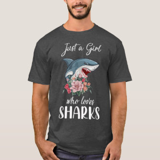 Just A Girl Who Loves Sharks 485 T-Shirt