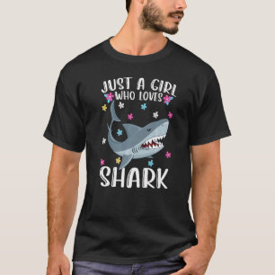 Just A Girl Who Loves Sharks Cute Shark T-Shirt