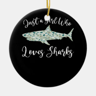 Just A Girl Who Loves Sharks - Gifts Ocean Shark Ceramic Tree Decoration