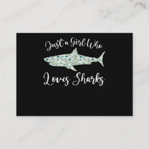 Just A Girl Who Loves Sharks - Gifts Ocean Shark Enclosure Card