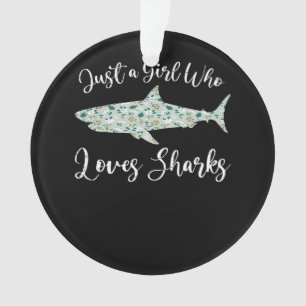 Just A Girl Who Loves Sharks - Gifts Ocean Shark Ornament