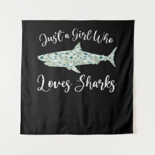Just A Girl Who Loves Sharks - Gifts Ocean Shark Tapestry