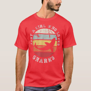 Just A Girl Who Loves Sharks Shark475 T-Shirt
