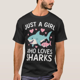 Just A Girl Who Loves Sharks - Wildlife Sea Lover T-Shirt