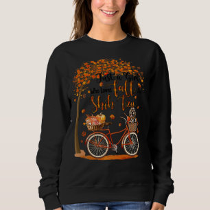 Just A Girl Who Loves Shih Tzu And Fall Thanksgivi Sweatshirt