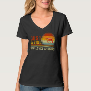 Just A Girl Who Loves Shrimps Cute Shrimp Graphic T-Shirt