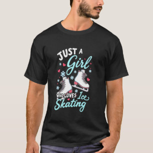 Just a Girl Who Loves Skating - Joyful Skater T-Shirt