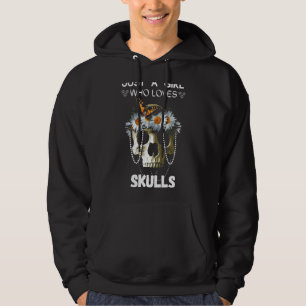 Just A Girl Who Loves Skulls 1 Hoodie