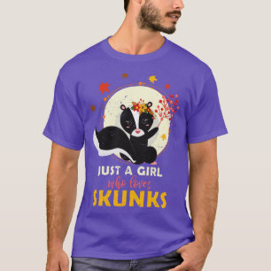 Just A Girl Who Loves Skunks T-Shirt