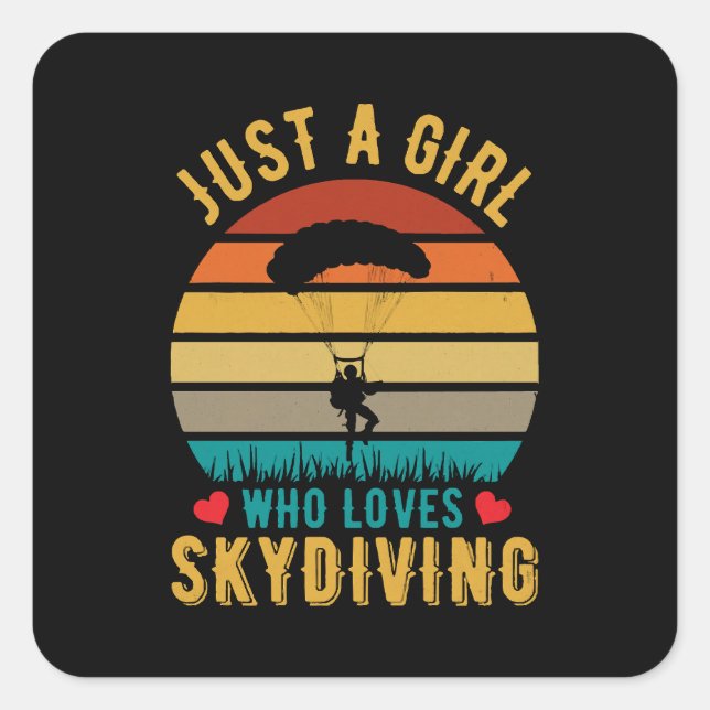just a girl who loves skydiving square sticker (Front)