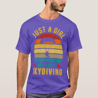 just a girl who loves skydiving T-Shirt