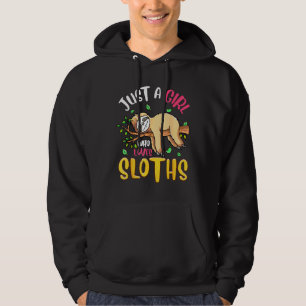 Just A Girl Who Loves Sloths 27 Hoodie