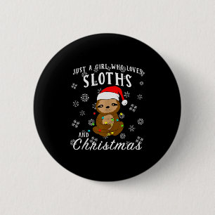 Just A Girl Who Loves Sloths &amp; Christmas Funny 6 Cm Round Badge