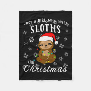 Just A Girl Who Loves Sloths & Christmas Funny Fleece Blanket