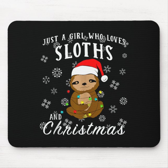 Just A Girl Who Loves Sloths &amp; Christmas Funny Mouse Mat (Front)