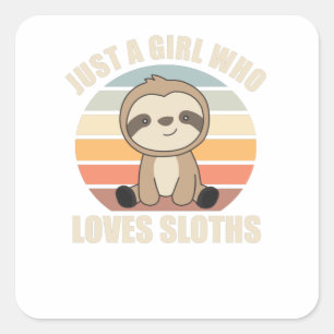 Just A Girl Who Loves Sloth's Cute Animals Vintage Square Sticker