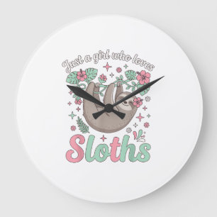 Just a Girl Who Loves Sloths Cute Tropical Floral Large Clock